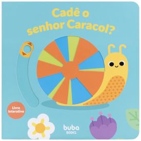 Livrinhos com Texturas Interativos Buba - CADE O SENHOR CARACOL