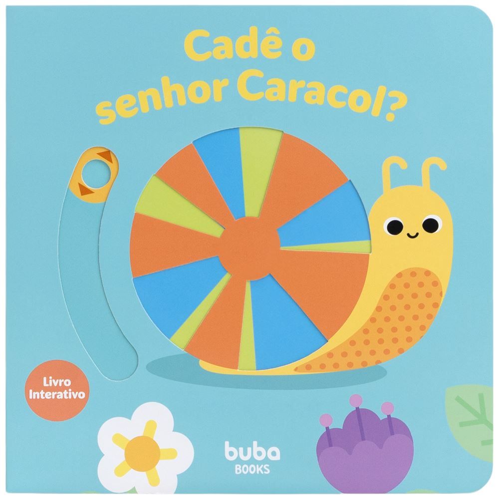 Livrinhos com Texturas Interativos Buba - CADE O SENHOR CARACOL