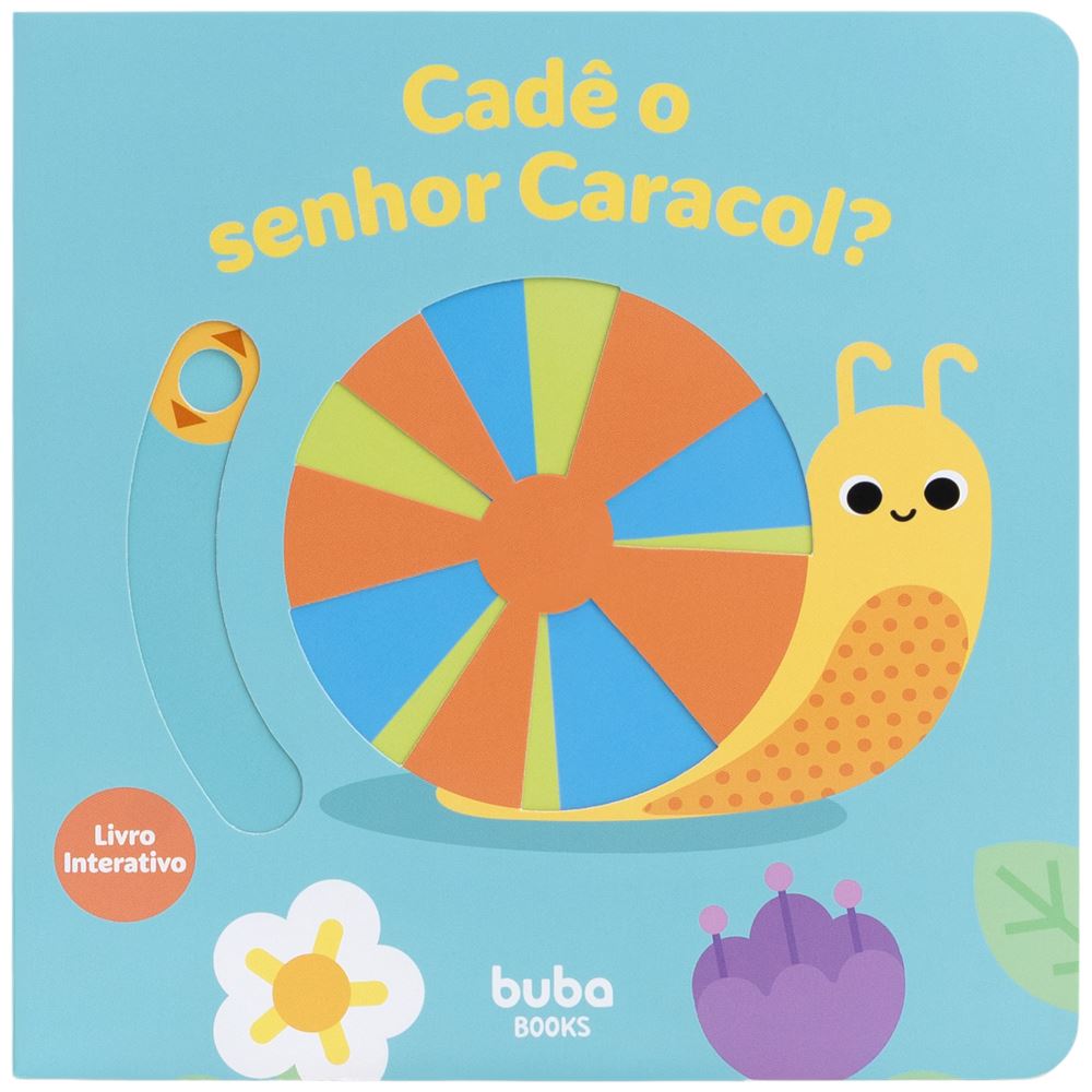 Livrinhos com Texturas Interativos Buba - CADE O SENHOR CARACOL